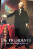 The Presidents of the United States of America by Frank Burt Freide, Hugh S. Sidey