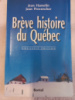 Brève histoire du Québec - Jean Hamelin, Jean Provencher