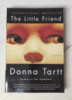 The Little Friend by Donna Tartt