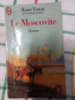 Le Moscovite - Henri Troyat