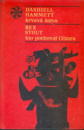 Krvavá žatva. Kto pochoval Cézara - Samuel Dashiell Hammett & Rex Stout