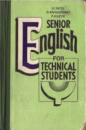 Senior English for Technical Students Yatel G., Knyazevsky D.
