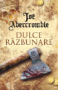 Dulce razbunare JOE ABERCROMBIE