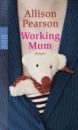 Working Mum von Allison Pearson