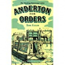 Anderton for Orders by Tom Foxton
