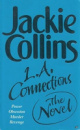 L.A.Connections. The Novel by Jackie Collins