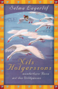 Nils Holgerssons wunderbare Reise mit den Wildgänsen von Selma Lagerlöf