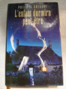 L'Enfant dormira peut-être - Gregory, Philippa