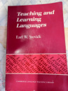 Teaching and Learning Languages by Earl W. Stevick