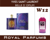Духи Royal Parfums 100 мл Yves Saint Laurent «Belle D'Opium»