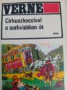 Cirkuszkocsival ​a Sarkvidéken át - Jules Verne