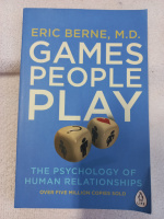 Games People Play by Eric Berne