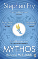 Mythos The Greek Myths Retold By Stephen Fry