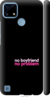 Чехол на Realme • no boyfriend no problem 4549m-2375