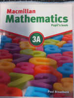 Macmillan Mathematics 3A - Pupil's Book by P. BROADBENT