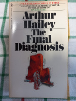 The Final Diagnosis by Arthur Hailey