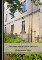 The Italian Psychiatric Experience by Alessandro De Risio