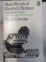 More Rivals of Sherlock Holmes: Cosmopolitan Crimes by Hugh Greene