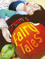 Grimms Fairy Tales Ed. Kelly Miles