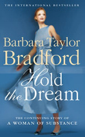 Hold the Dream - Barbara Taylor Bradford