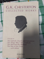 The Collected Works of G. K. Chesterton, Vol. 3: Where All Roads Lead / The Catholic Church and Conversion / Why I Am a