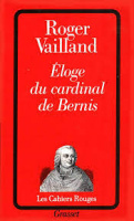 Eloge du cardinal de Bernis de Roger Vailland