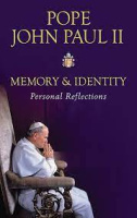 Memory and Identity by John Paul II