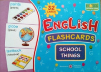 English: flashcards. School things. (Флешкартки. Шкільні речі.). (ПіП)