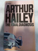 The Final Diagnosis by Arthur Hailey