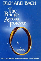 The Bridge Across Forever by Bach, Richard