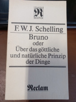Bruno: Oder, Über Das Göttliche Und Natürliche Princip Der Dinge von Friedrich Wilhelm Joseph Von Schelling