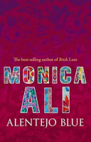 Alentejo Blue by Monica Ali