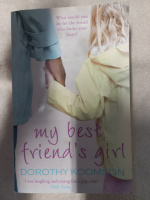 My Best Friend's Girl by Dorothy Koomson