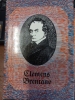 Brentano Clemens Romanzen vom Rosenkranz. Gedichte| Брентано, Клеменс Избранное. Сборник