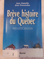 Brève histoire du Québec - Jean Hamelin, Jean Provencher