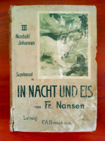 Книга «In nacht und eis von Fr. Nansen», Nordahl johansen, Leipzig, 1898 г.